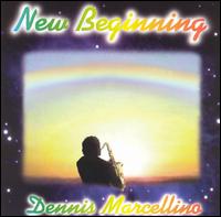 New Beginning von Dennis Marcellino