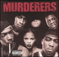 Irv Gotti Presents: The Murderers von The Murderers