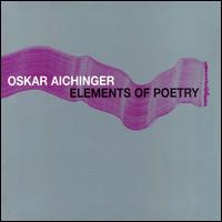 Elements of Poetry von Oskar Aichinger