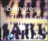 No More Crying EP von Vibemares