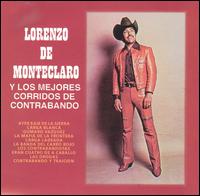 Y los Mejores Corridos de Contrabando von Lorenzo de Monteclaro