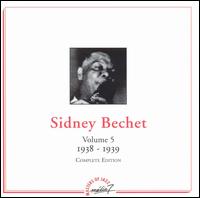 1938-1939, Vol. 5 von Sidney Bechet