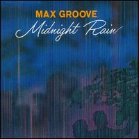 Midnight Rain von Max Groove