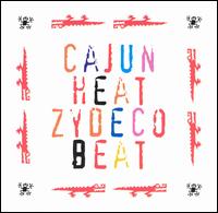 Cajun Heat Zydeco Beat von Various Artists