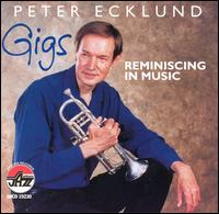 Gigs: Reminiscing in Music von Peter Ecklund