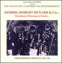 Dynamisme, Pittoresque & Facetie von Dobbri, Renard, Robert & Cie