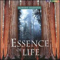 Essence of Life von Robert Sequoia