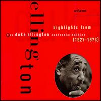 Highlights from the Duke Ellington Centennial Edition, 1927-1973 von Duke Ellington