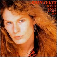 Please Don't Leave Me von John Sykes