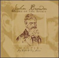 John Brown: Sword of the Spirit von Magpie