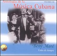 Antologia de la Musica Cubana: Exitos de Siempre von Beny Moré