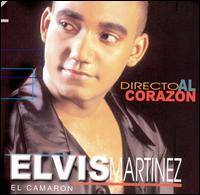 Directo Al Corazon von Elvis Martinez