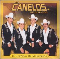 15 Corridos de Aniversario von Los Canelos de Durango