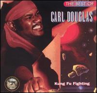 Best of Carl Douglas: Kung Fu Fighting von Carl Douglas