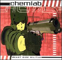 East Side Militia von Chemlab