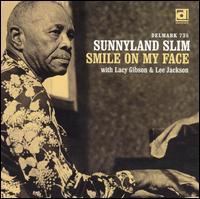 Smile on My Face von Sunnyland Slim