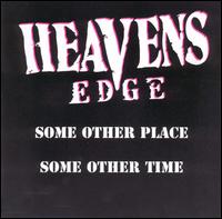 Some Other Place Some Other Time von Heaven's Edge