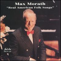 Real American Folk Songs von Max Morath