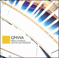 Live in Los Angeles von G.M.W.A. Men's Chorus