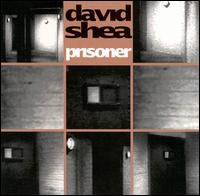 Prisoner von David Shea