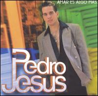 Amar Es Algo Mas von Pedro Jesus