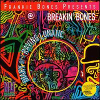 Diary of a Raving Lunatic von Frankie Bones