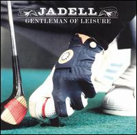 Gentleman of Leisure von Jadell