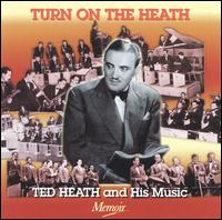 Turn on the Heath! [Memoir] von Ted Heath