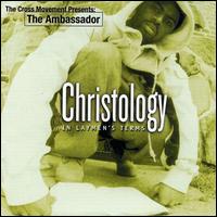 Christology in Laymans Terms von Ambassador