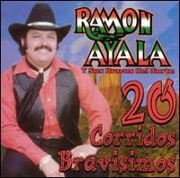 20 Corridos Bravisimos von Ramón Ayala