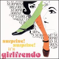 Surprise, Surprise It's Girlfrendo von Girlfrendo