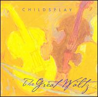 Great Waltz von Childsplay