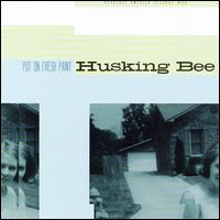 Put on Fresh Paint von Husking Bee