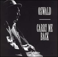 Carry Me Back von Bashful Brother Oswald