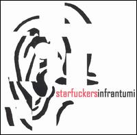 Infrantumi von Starfuckers