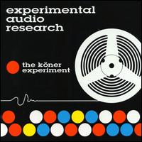 Köner Experiment von Experimental Audio Research