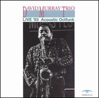 Live '93 Acoustic Octfunk von David Murray