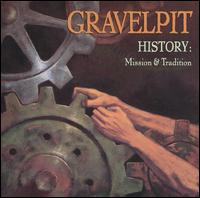 History: Mission & Tradition von Gravelpit