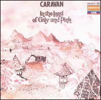 In the Land of Grey and Pink von Caravan