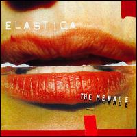 Menace von Elastica