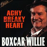 Achy Breaky Heart von Boxcar Willie