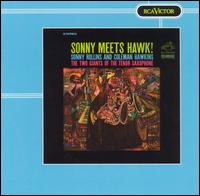 Sonny Meets Hawk von Sonny Rollins