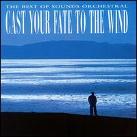 Best of Sounds Orchestral: Cast Your Fate to the Wind von Sounds Orchestral