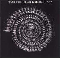 Fossil Fuel: The XTC Singles 1977-1992 von XTC