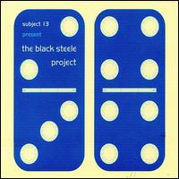 Black Steele Project von Subject 13