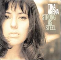 Strong as Steel von Tina Arena