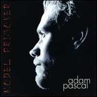 Model Prisoner von Adam Pascal