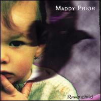 Ravenchild von Maddy Prior