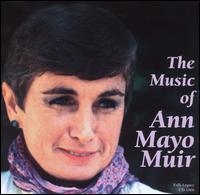 Music of Ann Mayo Muir von Ann Mayo Muir