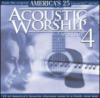 Acoustic Worship, Vol. 4 von Acoustic Worship